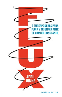 Flux by Rinne, April