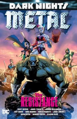 Dark Nights: Metal: The Resistance by Williamson, Joshua