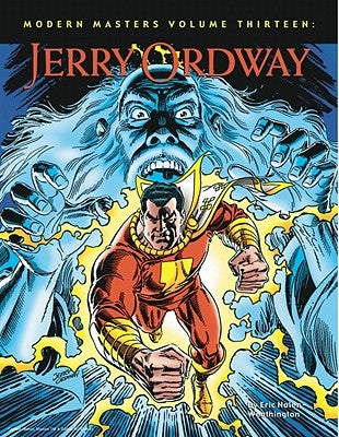 Modern Masters Volume 13: Jerry Ordway by Nolen-Weathington, Eric