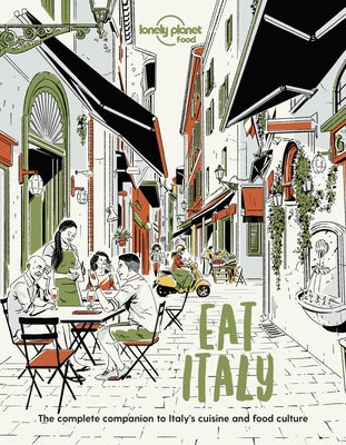 Lonely Planet Eat Italy 1 by Food, Lonely Planet
