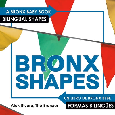 Bronxshapes by Rivera, Alex