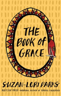 The Book of Grace by Parks, Suzan-Lori