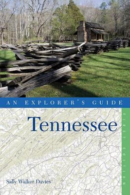 An Explorer's Guide Tennessee by Walker Davies, Sally