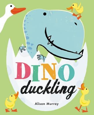 Dino Duckling by Murray, Alison