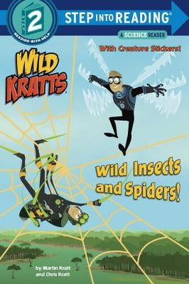 Wild Insects and Spiders! (Wild Kratts) by Kratt, Chris