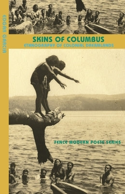 Skins of Columbus by Garcia, Edgar