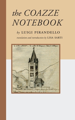 The Coazze Notebook by Pirandello, Luigi