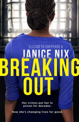 Breaking Out by Nix, Janice