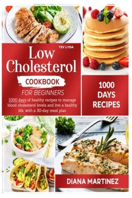 Low Cholesterol Cookbook by Lyda, Tev