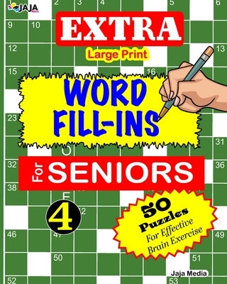 EXTRA Large Print WORD FILL-INS FOR SENIORS: Vol. 4 by Lubandi, J. S.