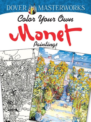 Color Your Own Monet Paintings by Noble, Marty