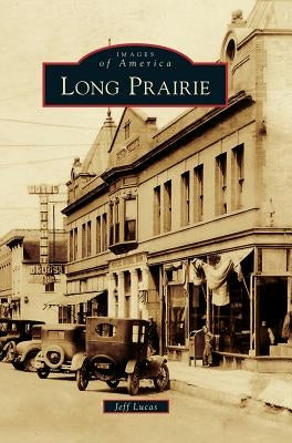 Long Prairie by Lucas, Jeff