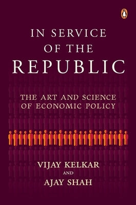 In Service of the Republic by Kelkar, Vijay L.