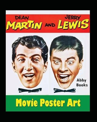 Dean Martin and Jerry Lewis Movie Poster Art by Books, Abby