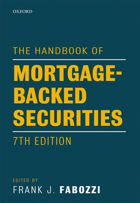 The Handbook of Mortgage-Backed Securities by Fabozzi, Frank J.