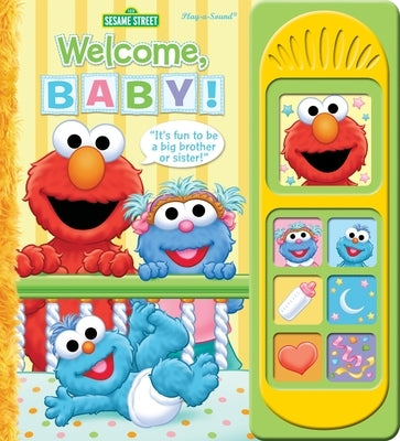 Sesame Street: Welcome, Baby! by Rader, Mark