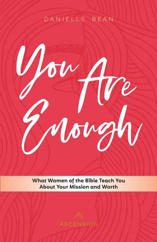 You Are Enough by Bean, Danielle