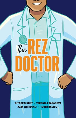 The Rez Doctor by Crazyboy, Gitz
