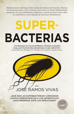 Superbacterias by Ramos, Jose