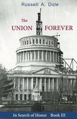 The Union Forever by Dole, Russell a.