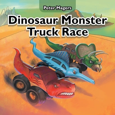 Dinosaur Monster Truck Race by Magers, Peter