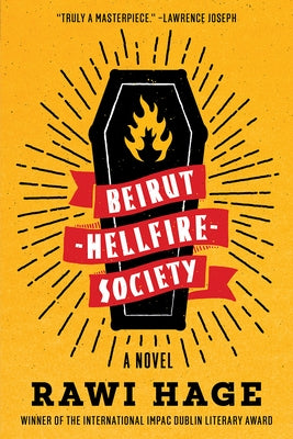 Beirut Hellfire Society by Hage, Rawi