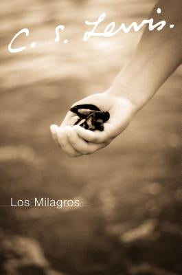 Los Milagros by Lewis, C. S.