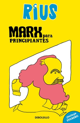 Marx Para Principiantes (Edición Especial) / Marx for Beginners (Special Edition) by Rius