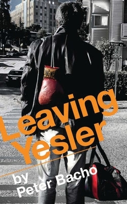 Leaving Yesler by Bacho, Peter