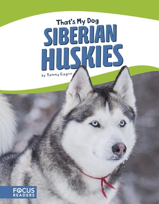 Siberian Huskies by Gagne, Tammy