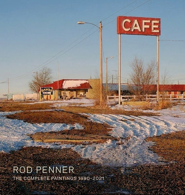 Rod Penner: Paintings, 1987-2022 by Meisel, Louis K.