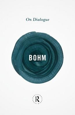 On Dialogue by Bohm, David