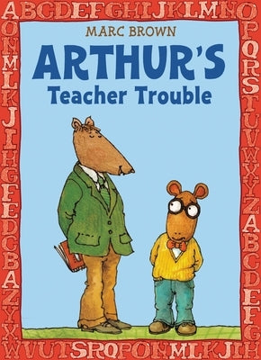 Arthur's Teacher Trouble by Brown, Marc