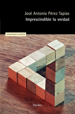 Imprescindible La Verdad by Perez Tapias, Jose Antonio