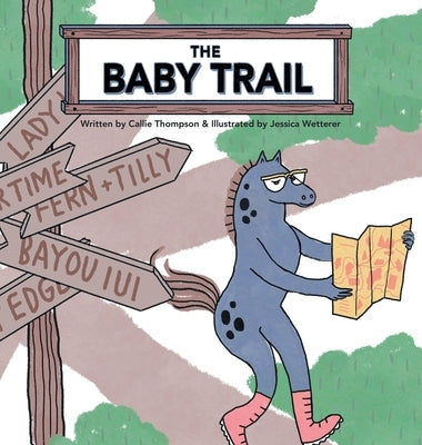 The Baby Trail by Thompson, Callie