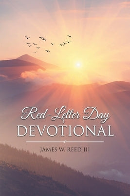 Red-Letter Day Devotional by Reed, James W., III