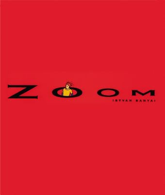 Zoom by Banyai, Istvan