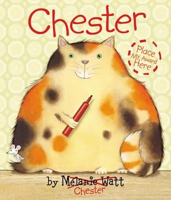 Chester by Watt, M&#233;lanie