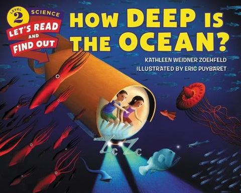 How Deep Is the Ocean? by Zoehfeld, Kathleen Weidner