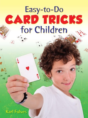 Easy-To-Do Card Tricks for Children by Fulves, Karl