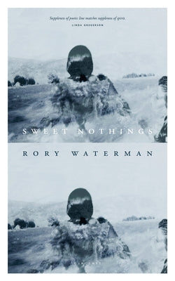 Sweet Nothings by Waterman, Rory