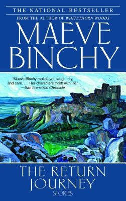 The Return Journey: Stories by Binchy, Maeve