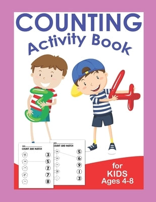 Counting Activity Book For Kids Ages 4-8: Number Matching Learning Preschool Educational Home school Material For Kindergarten by Education, Ocean Front