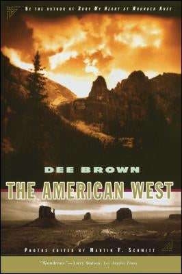 American West by Brown, Dee