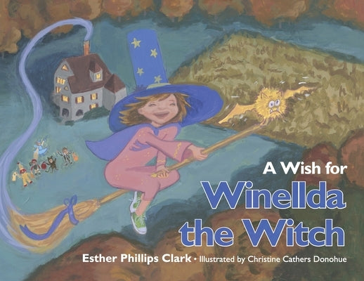 Wish for Winellda the Witch by Clark, Esther