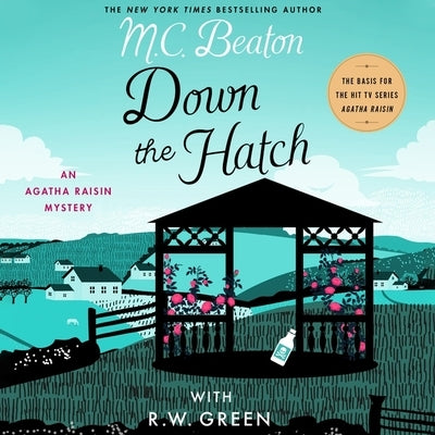 Down the Hatch: An Agatha Raisin Mystery by Beaton, M. C.