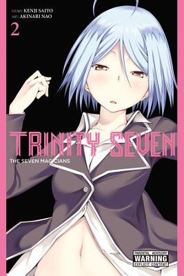 Trinity Seven, Volume 2: The Seven Magicians by Saitou, Kenji