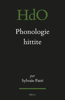 Phonologie Hittite by Patri, Sylvain