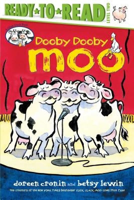 Dooby Dooby Moo/Ready-To-Read Level 2 by Cronin, Doreen