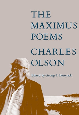 The Maximus Poems by Olson, Charles